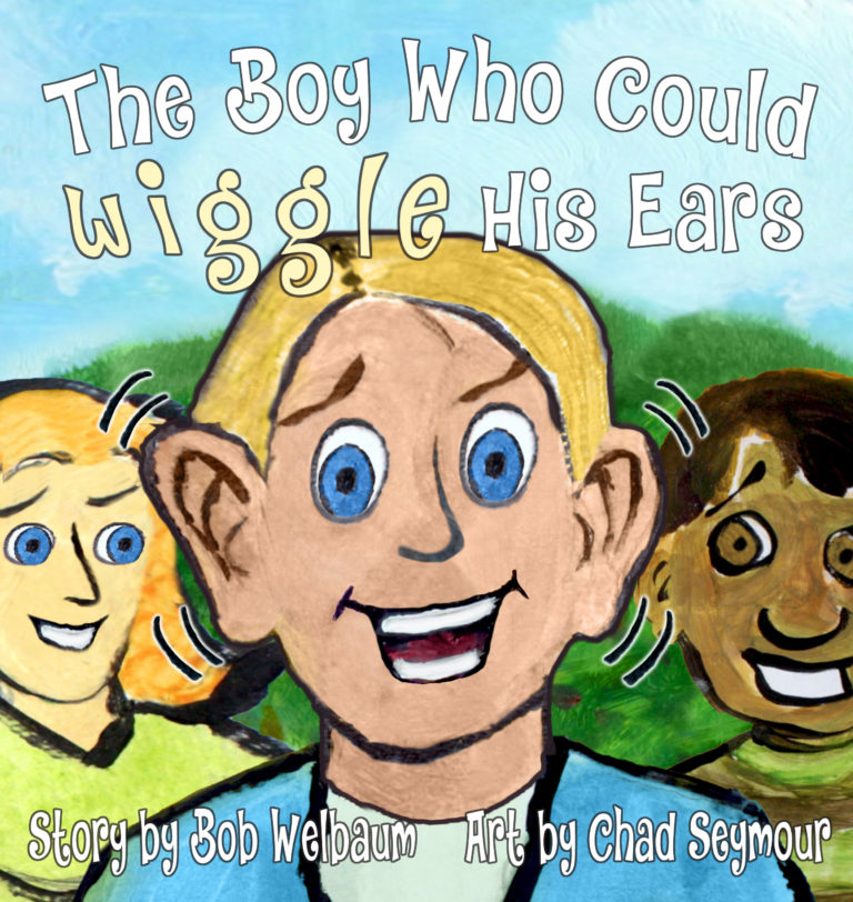 Cover image of The Boy Who Could Wiggle His Ears.